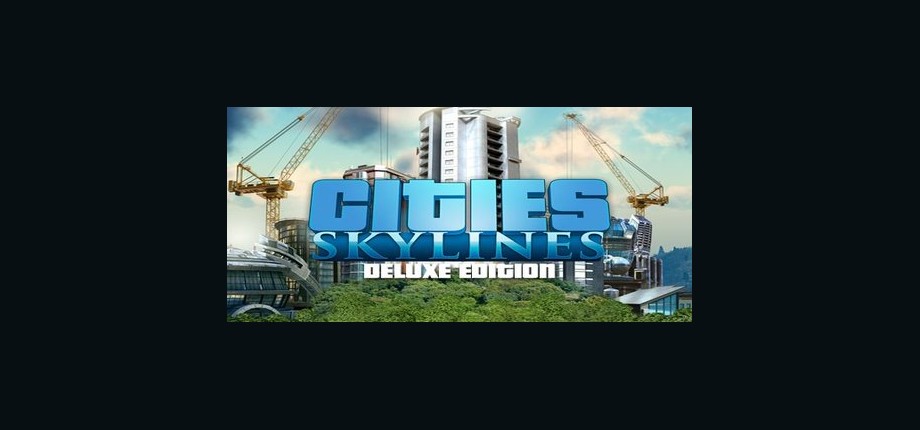 Cities: Skylines - Deluxe Edition